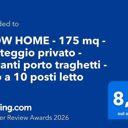 Wow - 175 Mq - Posteggio Privato - Davanti Porto Traghetti - Fino A 10 Posti Letto *